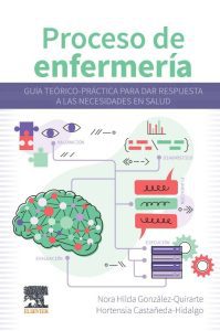 Portada del libro Proceso de Enfermería: Guía teórico-práctica para dar respuesta a las necesidades en salud